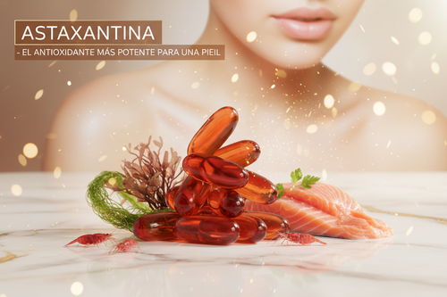 ASTAXATINA - EL ANTIOXIDANTE MÁS POTENTE PARA UNA PIEL